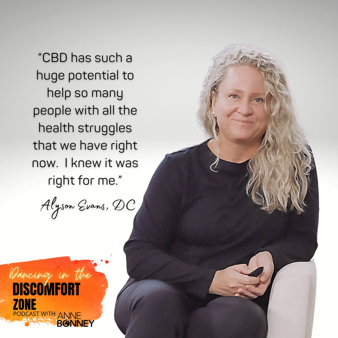 Alyson Evans Fringe CBD Dancing in Discomfort Zone Podcast right for me